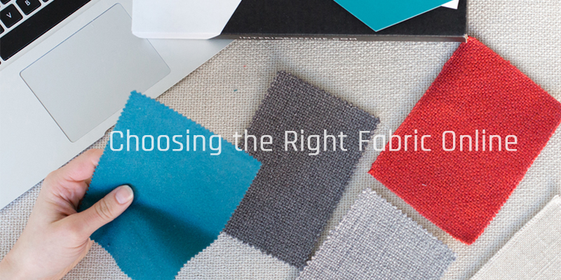Choosing the Right Fabric Online