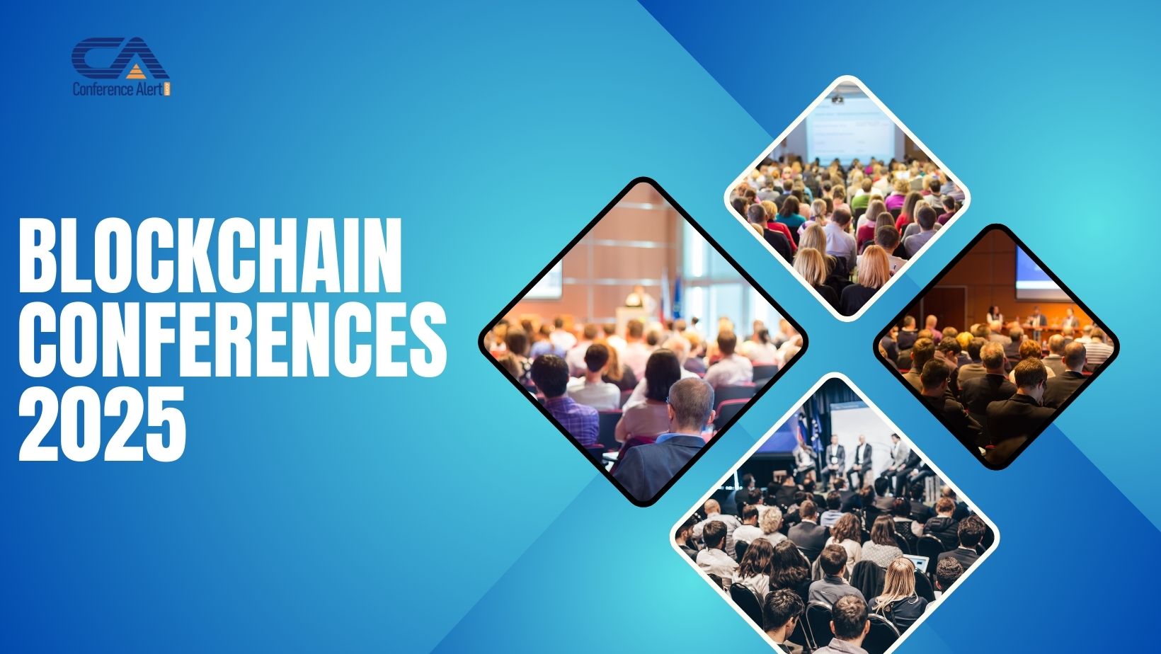 List of Blockchain Conferences to Attend in 2025!